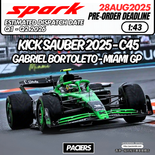 [Pre-Order] Spark 1:43 Kick Sauber Stake F1 2025 C45 Gabriel Bortoleto GP