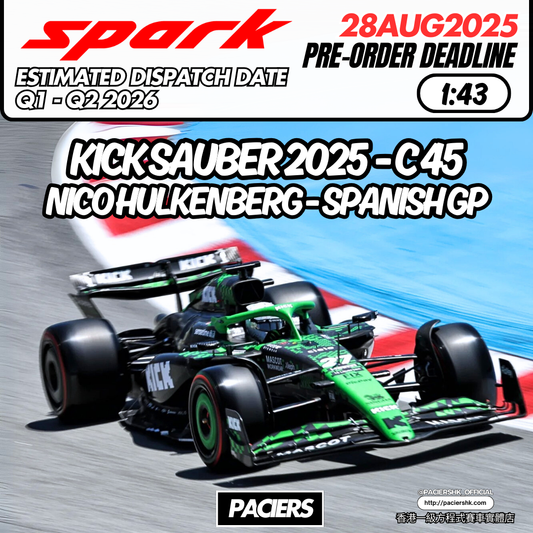 [Pre-Order] Spark 1:43 Kick Sauber Stake F1 2025 C45 Nico Hulkenberg Spanish GP