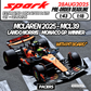 [Pre-Order] Spark 1:43 | 1:18 McLaren F1 2025 MCL39 Lando Norris Monaco GP Winner