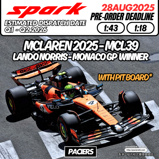 [Pre-Order] Spark 1:43 | 1:18 McLaren F1 2025 MCL39 Lando Norris Monaco GP Winner